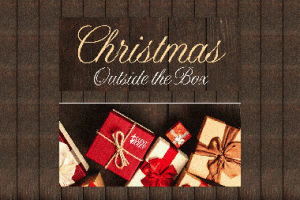 Christmas Outside the Box